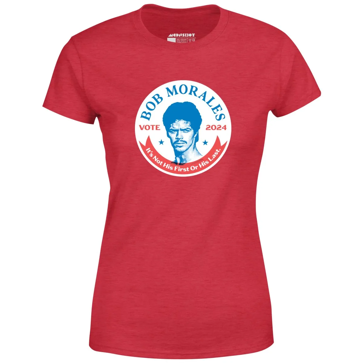 Bob Morales 2024 - Women's T-Shirt