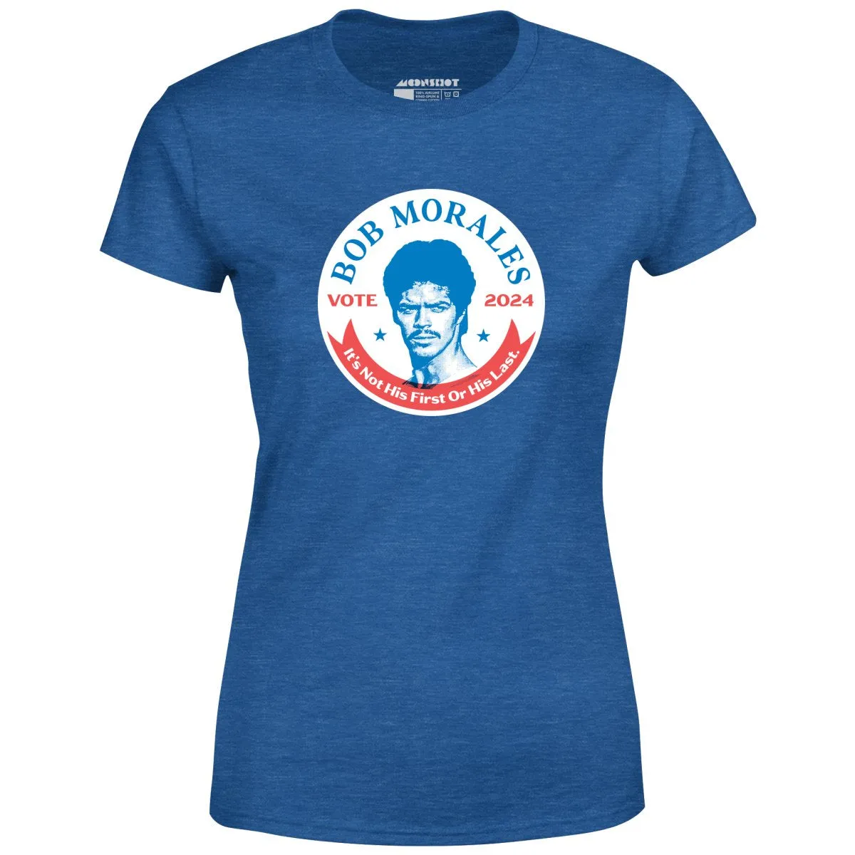 Bob Morales 2024 - Women's T-Shirt