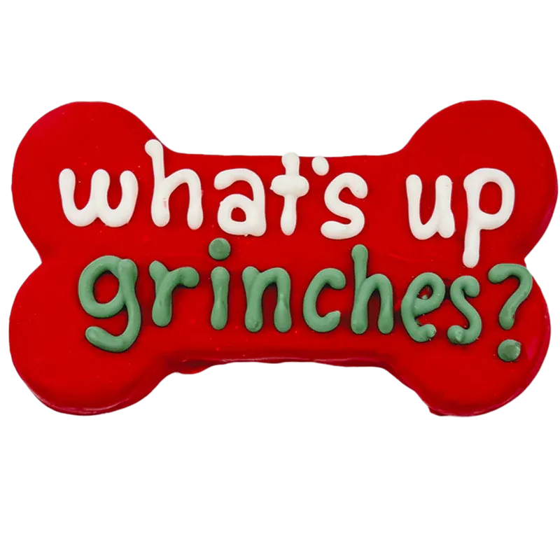 Bosco & Roxy's - Holiday - What's Up Grinches? 6" Bone