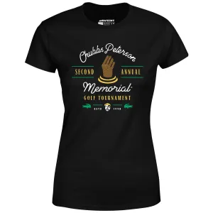 Chubbs Peterson Memorial Golf Tournament - Women's T-Shirt