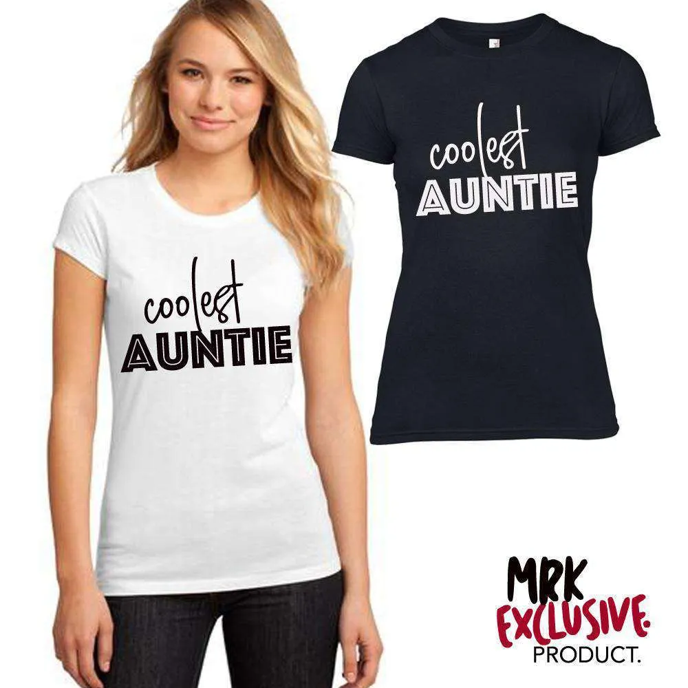 Coolest Auntie Tees (MRK X)