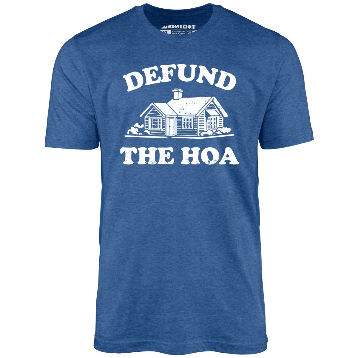 Defund the HOA - Unisex T-Shirt