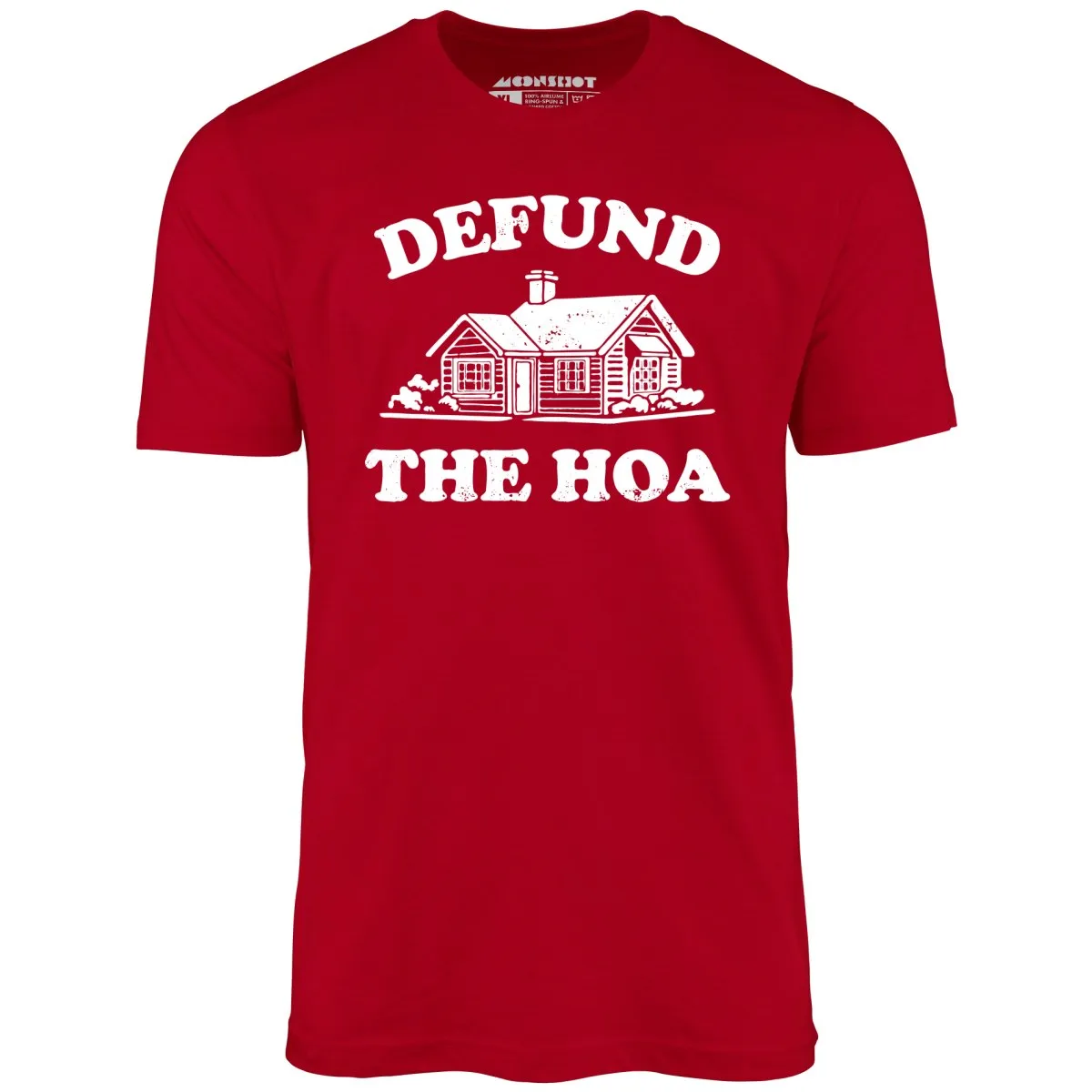 Defund the HOA - Unisex T-Shirt