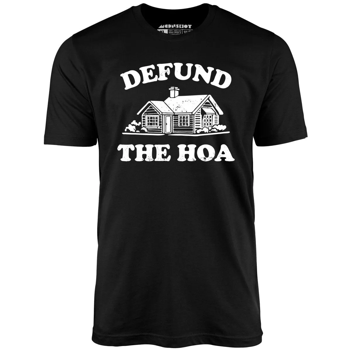 Defund the HOA - Unisex T-Shirt