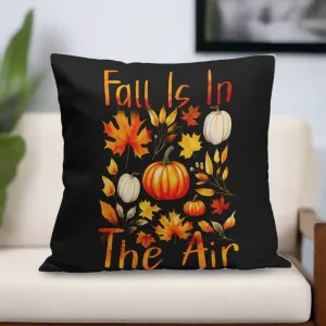 Fall Is in the Air 18" Pillow Cover