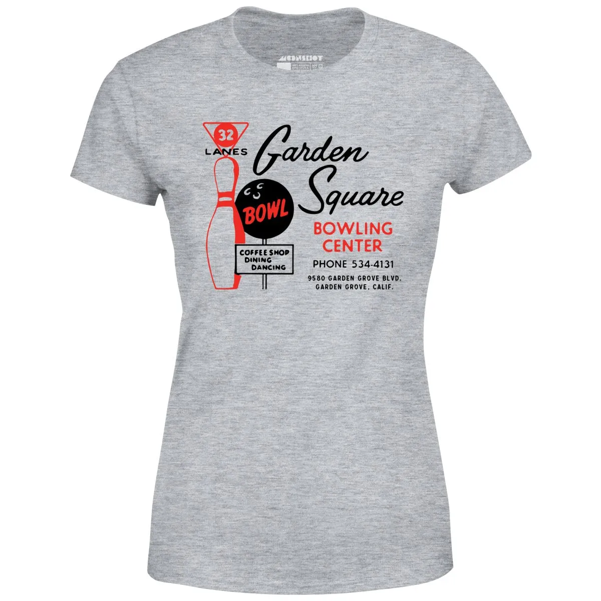 Garden Square Lanes - Garden Grove, CA - Vintage Bowling Alley - Women's T-Shirt