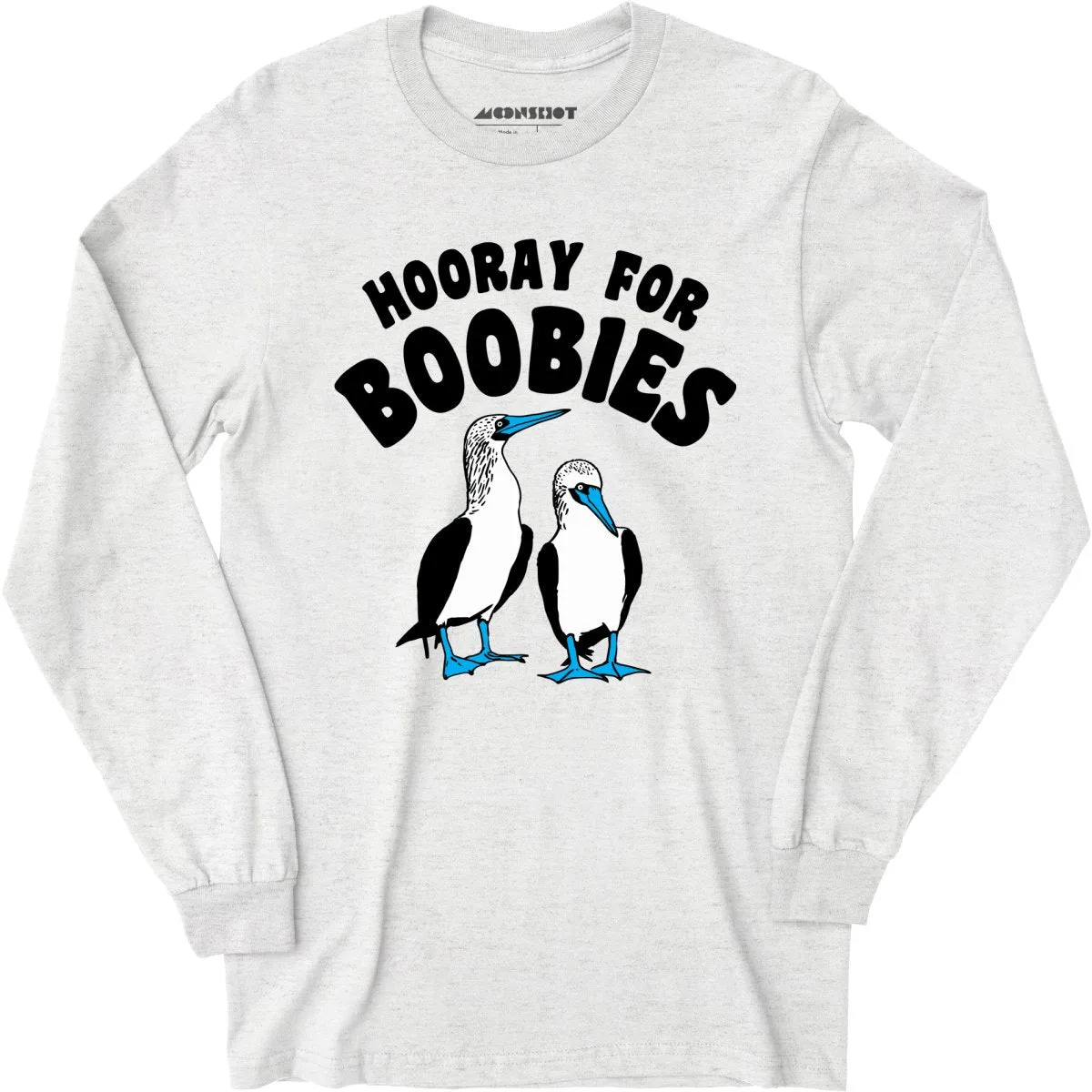 Hooray For Boobies - Long Sleeve T-Shirt