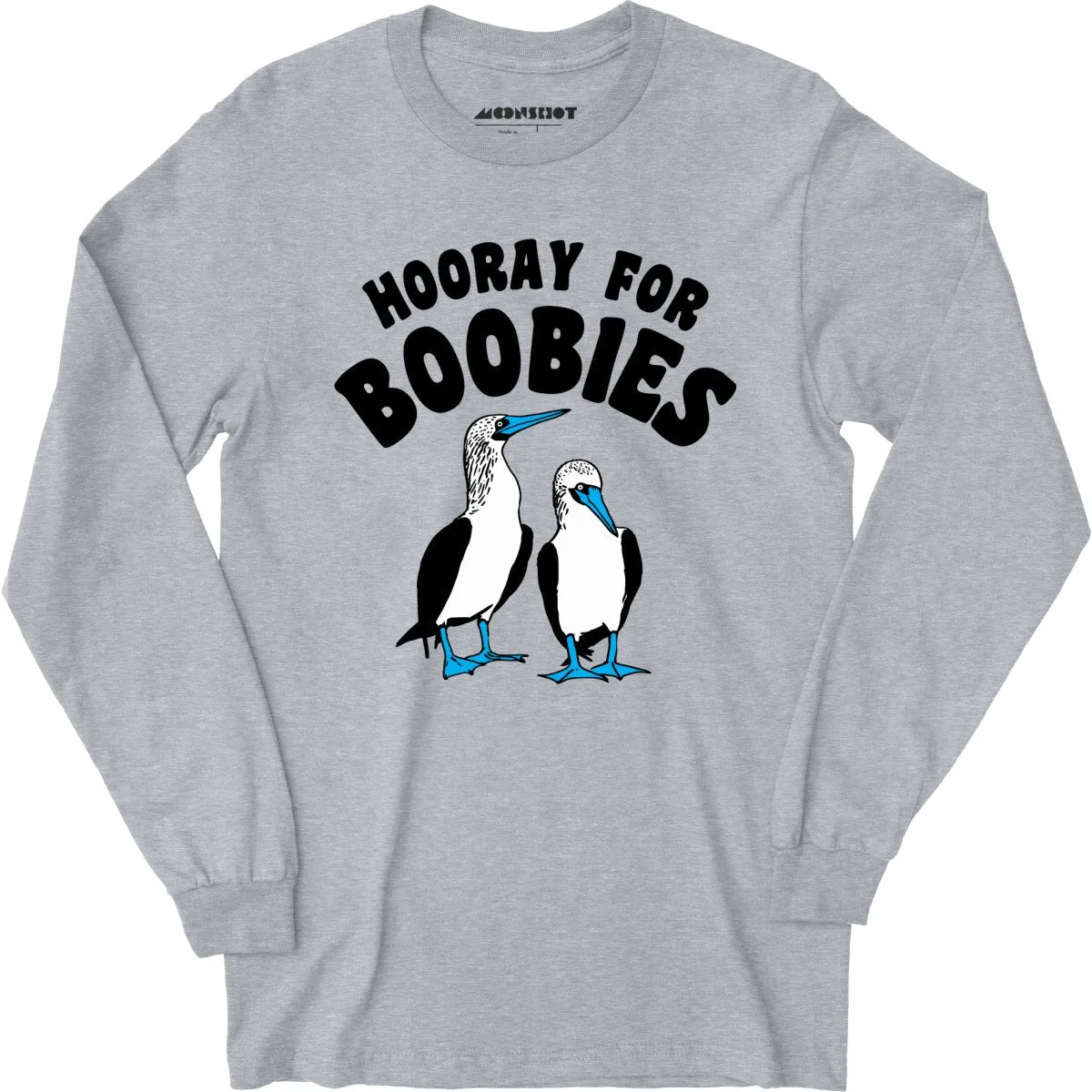 Hooray For Boobies - Long Sleeve T-Shirt