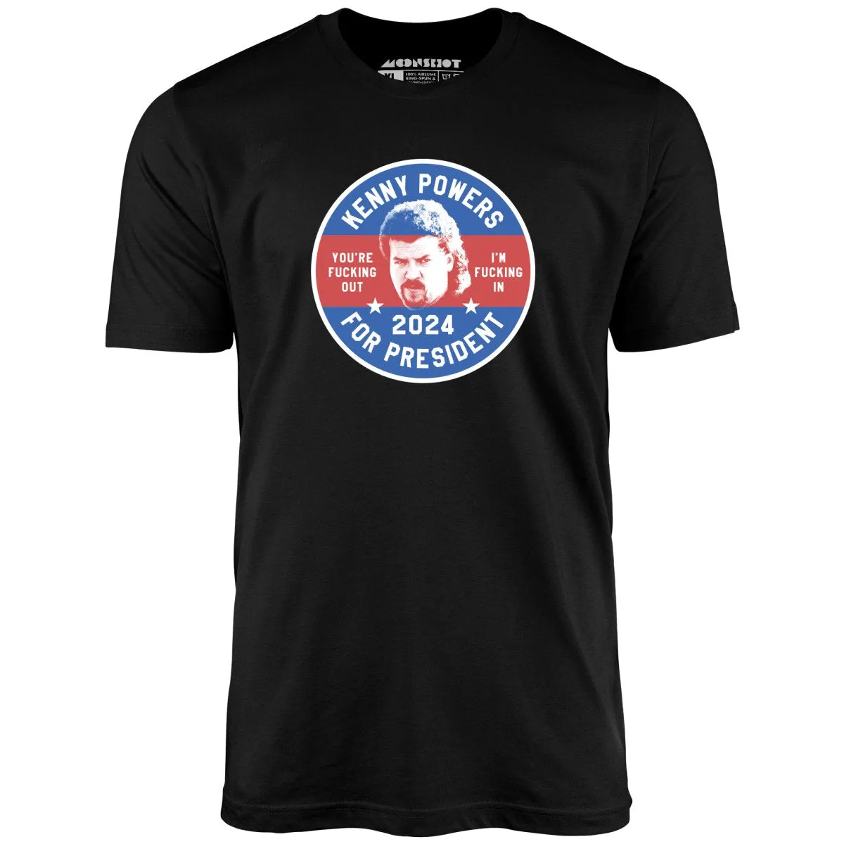 Kenny Powers 2024 - Unisex T-Shirt