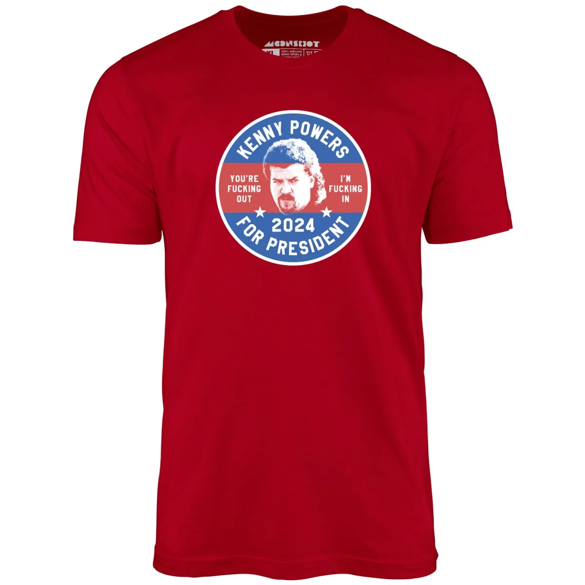 Kenny Powers 2024 - Unisex T-Shirt