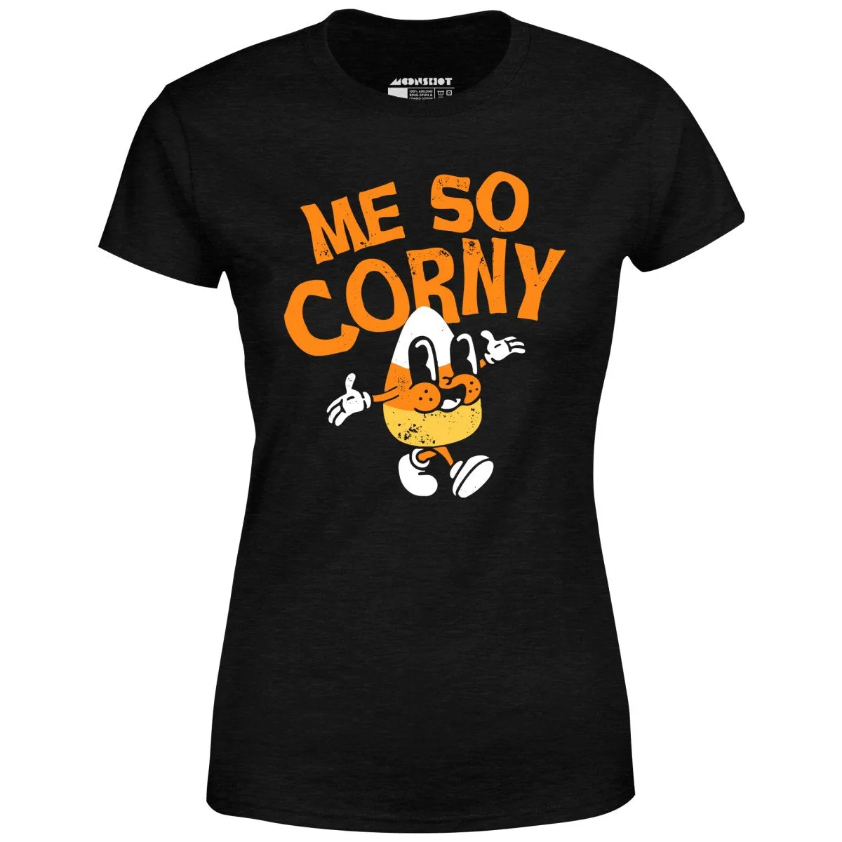 Me So Corny v2 - Women's T-Shirt