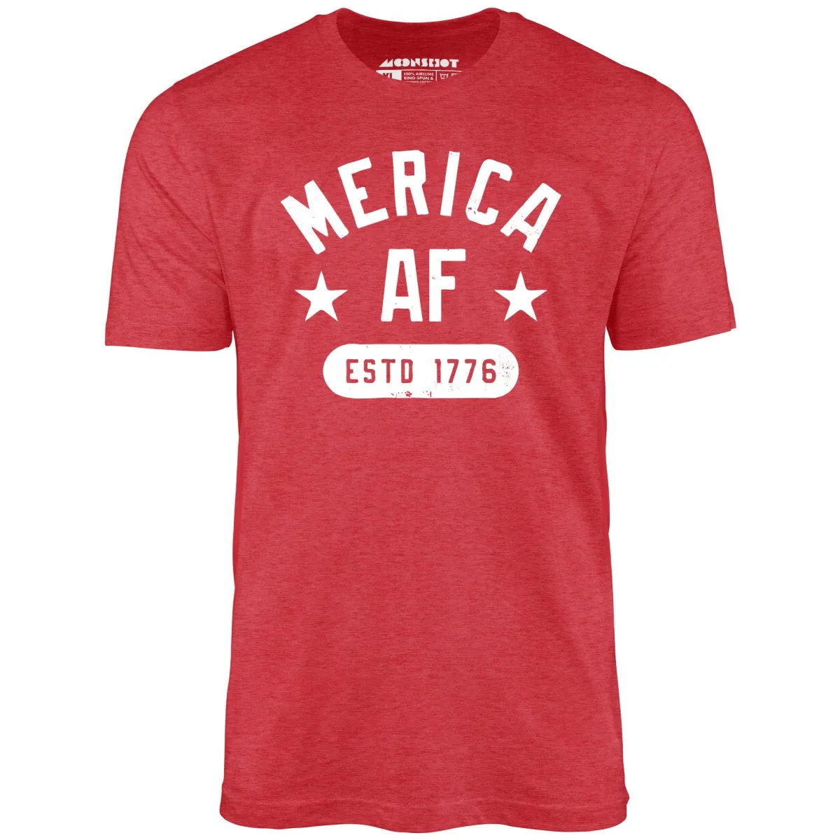 Merica AF - Unisex T-Shirt