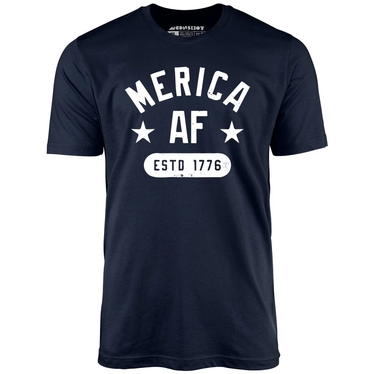 Merica AF - Unisex T-Shirt